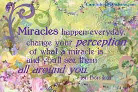 Miracles all around you